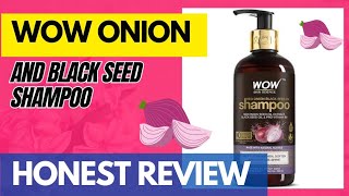 Wow Onion Black Seed Shampoo Review After Using for an Year  Honest Review [upl. by Aileen845]