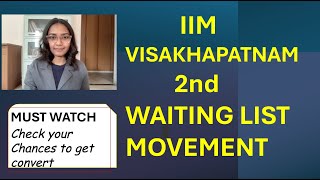 IIM VISAKHAPATNAM 2ND WAITING LIST MOVEMENT [upl. by Puduns106]