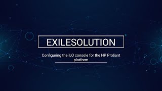 Configuring the iLO console for the HP ProLiant platform [upl. by Allistir316]