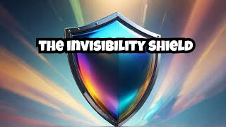 the invisibility shield [upl. by Klein]