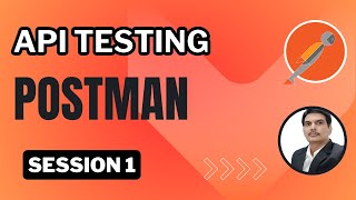 Session1 Introduction to API Testing [upl. by Schiffman629]