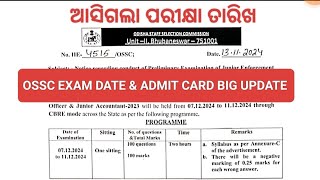 ଆସିଗଲା OSSC ପରୀକ୍ଷା ତାରିଖ ଓ Admit Card Download Update OSSC JEO Exam Update [upl. by Pine]