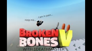 I played Broken Bones 5 [upl. by Iruyas]