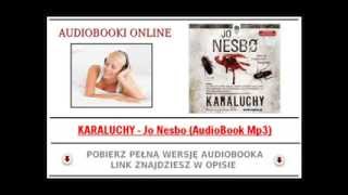 KARALUCHY  Jo Nesbo AudioBook Mp3  Kryminał Skandynawski [upl. by Elison]