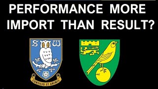 Norwich Performance needed  Sheffield Wednesday [upl. by Anahsat]