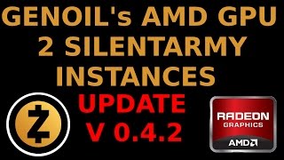 Update Genoil v 042 ZCash Miner w 2 SilentArmy Instances amp Supporting More AMD GPUs [upl. by Korwin382]