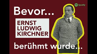 EL Kirchner  Bevor er berühmt wurde [upl. by Nanine348]