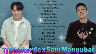 SAM MANGUBATx TJ MONTERDE 🤞 Best Collab Songs 2024🤞 Playlist Ibig Kanta 2024🤞 Palagi I Need You [upl. by Noni]