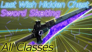 Eager Edge sword skating Guide w Last Wish Morgeth hidden chest  ALL CLASSES  Destiny 2 [upl. by Blanche917]