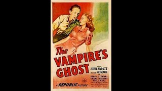 The Vampires Ghost 1945 [upl. by Onailimixam]