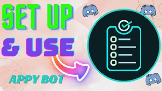 HOW TO SET UP AND USE APPY BOT ON YOUR DISCORD SERVER [upl. by Yerdua611]