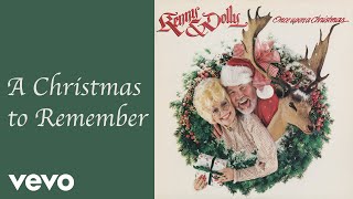 Dolly Parton Kenny Rogers  A Christmas to Remember Official Audio [upl. by Nash]