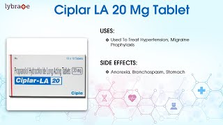 Ciplar LA 20 Mg Tablet Uses Side Effects and Complete Information  Lybrate [upl. by Aila42]