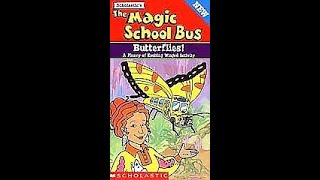 OpeningClosing to The Magic School Bus Butterflies 1999 VHS [upl. by Tobye]