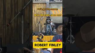 Robert Finley New Orleans Jazz Fest livemusic neworleans Blues [upl. by Denyse]