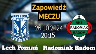 Zapowiedź meczu  Lech Poznań  Radomiak Radom [upl. by Yuri]