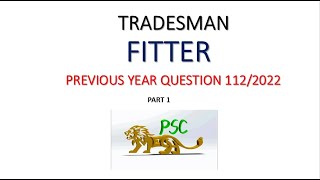 TRADESMAN FITTER 112  2022 PREVIOUS QUESTION PAPER DISCUSSION PART 1 [upl. by Annaierb]