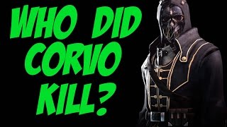 In The Mind of Corvo Attano [upl. by Rissa]