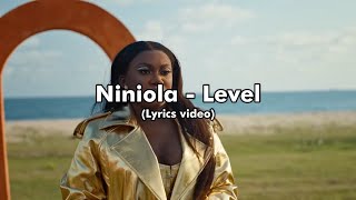 Niniola  Level Lyrics video officialNiniolaTV [upl. by Artemla]