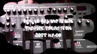 How to get the DREAM THEATER  PULL ME UNDER sound from BOSS ME80 [upl. by Eimmot]