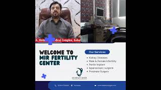 Best infertility Surgeon  Assist Prof Dr Mir Abid jan  Online Consultation [upl. by Zellner]