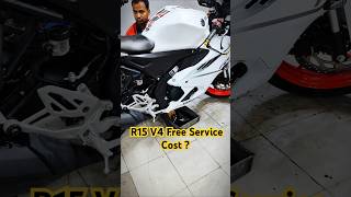 Yamaha R15 v4 Free Service Cost  R15 v4 Service Charge shorts ytshorts yamaha bike [upl. by Petronella561]