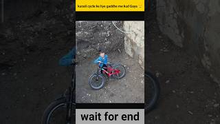 Kunali cycle ke liye gaddhe me kud Gaya 😯 shorts viralshorts cycle prank theminivlog80 [upl. by Haida]