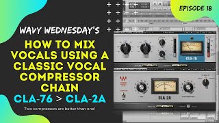 Compressing Rap Vocals With A Classic Two Compressor Chain Stack  Waves CLA 76 to CLA2A 1176 LA2A [upl. by Atteynek]