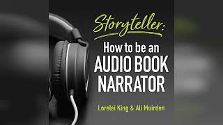 Storyteller How to Be an Audio Book Narrator  by Lorelei King  Audiobook Review [upl. by Hayimas]