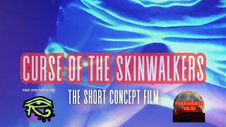 The Curse Of The Skinwalkers What If Skinwalkers Were Real Official Trailer [upl. by Haidedej327]