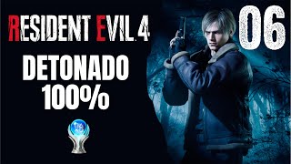 Resident Evil 4 Remake  Detonado 100 Platina 06 [upl. by Maker]