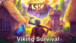 Promising New Viking Survival Game  ASKA Gameplay  Day 1 [upl. by Ailongam]