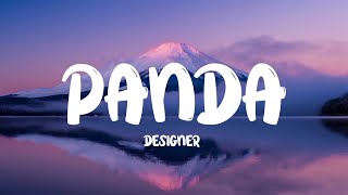 Designer  Panda Lyrics [upl. by Aliel]