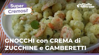 GNOCCHI con CREMA di ZUCCHINE e GAMBERI – un primo piatto gustoso e super cremoso facilissimo 😋 [upl. by Rollet]