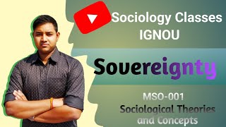 Sovereignty  Characteristics amp Types of Sovereignty  IGNOU MSO 001 [upl. by Alekat]