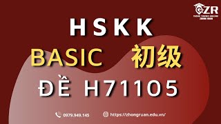 HSKK SƠ CẤP  HSKK 初级  ĐỀ H71105 CÓ ĐÁP ÁN [upl. by Ezarras]