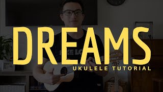 DREAMS  Fleetwood Mac Ukulele Tutorial [upl. by Naig]