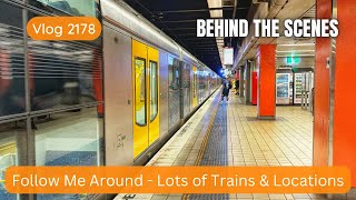 Sydney Trains Vlog 2178 Follow Me Around  Behind the Scenes  Lots of Trains amp Many Locations [upl. by Ryan]