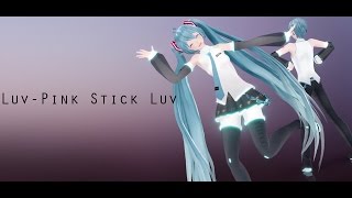 【MMD】LuvPink Stick Luv ぴんこすてぃっく ft Miku And Mikuo Motion DL [upl. by Nosremaj]