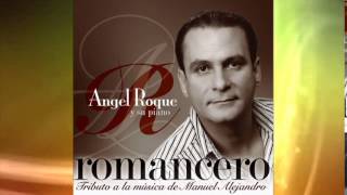 Angel Roque quotSe nos rompio el amorquot [upl. by Eldrid]