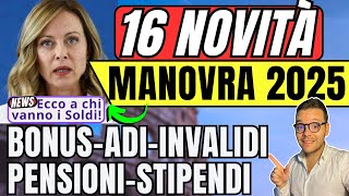 16 Novità Manovra 2025🇮🇹GOVERNO MELONI👉ADI SFL BONUS 1000€ INVALIDI PENSIONI TASSE [upl. by Allbee]