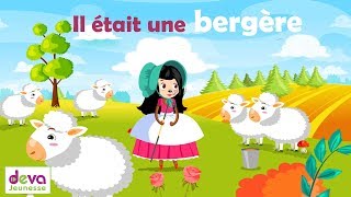 Il était une bergère Comptine avec paroles ⒹⒺⓋⒶ Chanson pour Enfants [upl. by Llevel]