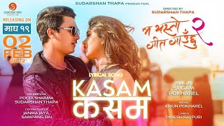 KASAM KASAM  MA YESTO GEET GAUCHHU 2  LYRICAL SONG  SUGAM POKHAREL  PAUL SHAH POOJA SHARMA [upl. by Red346]