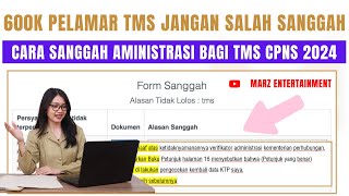 JANGAN ASAL SANGGAH ADMINISTRASI CPNS 2024 LAGI  BEGINI BENAR CARA SANGGAH CPNS 2024 [upl. by Lupe]