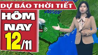 Dự báo thời tiết hôm nay mới nhất ngày 1211  Dự báo thời tiết 3 ngày tới [upl. by Ytisahc]