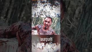 WARPATH OUT NOW [upl. by Oznarol322]