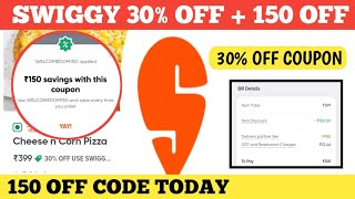 swiggy 30 off  150 off  swiggy coupon code today  150 rs new code [upl. by Yrrem]