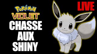 POKEMON VIOLET CHASSE AUX SHINY EVOLI [upl. by Rafaelof]