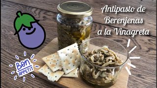 🍆 😋 BERENJENAS A LA VINAGRETA Receta vegetariana antipasto [upl. by Vinni]