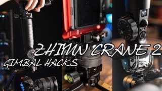 ZHIYUN CRANE 2 GIMBAL HACKS [upl. by Lennard406]